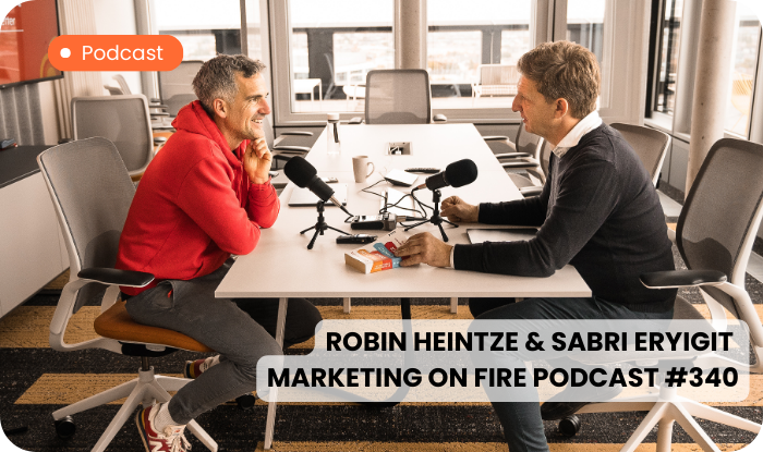PODCAST MARKETING ON FIRE ROBIN Heintze UND SABRI ERYIGIT - GTD WENIGER STRESS